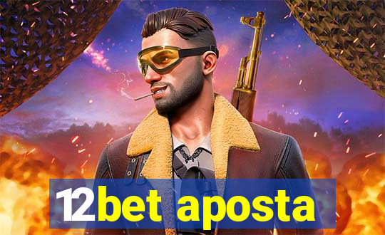 12bet aposta